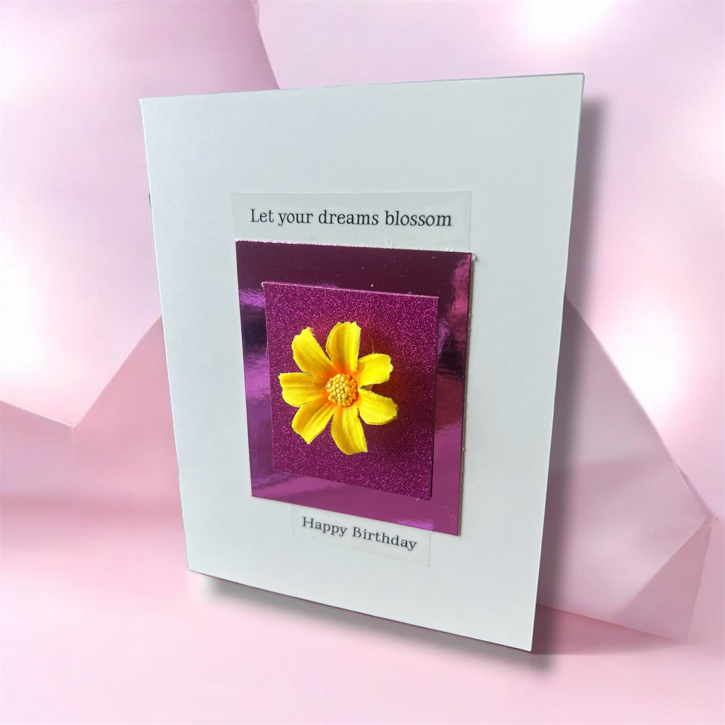 Let your dreams blossom - Birthday